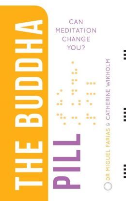 Book Review – The Buddha Pill: can meditation change you?